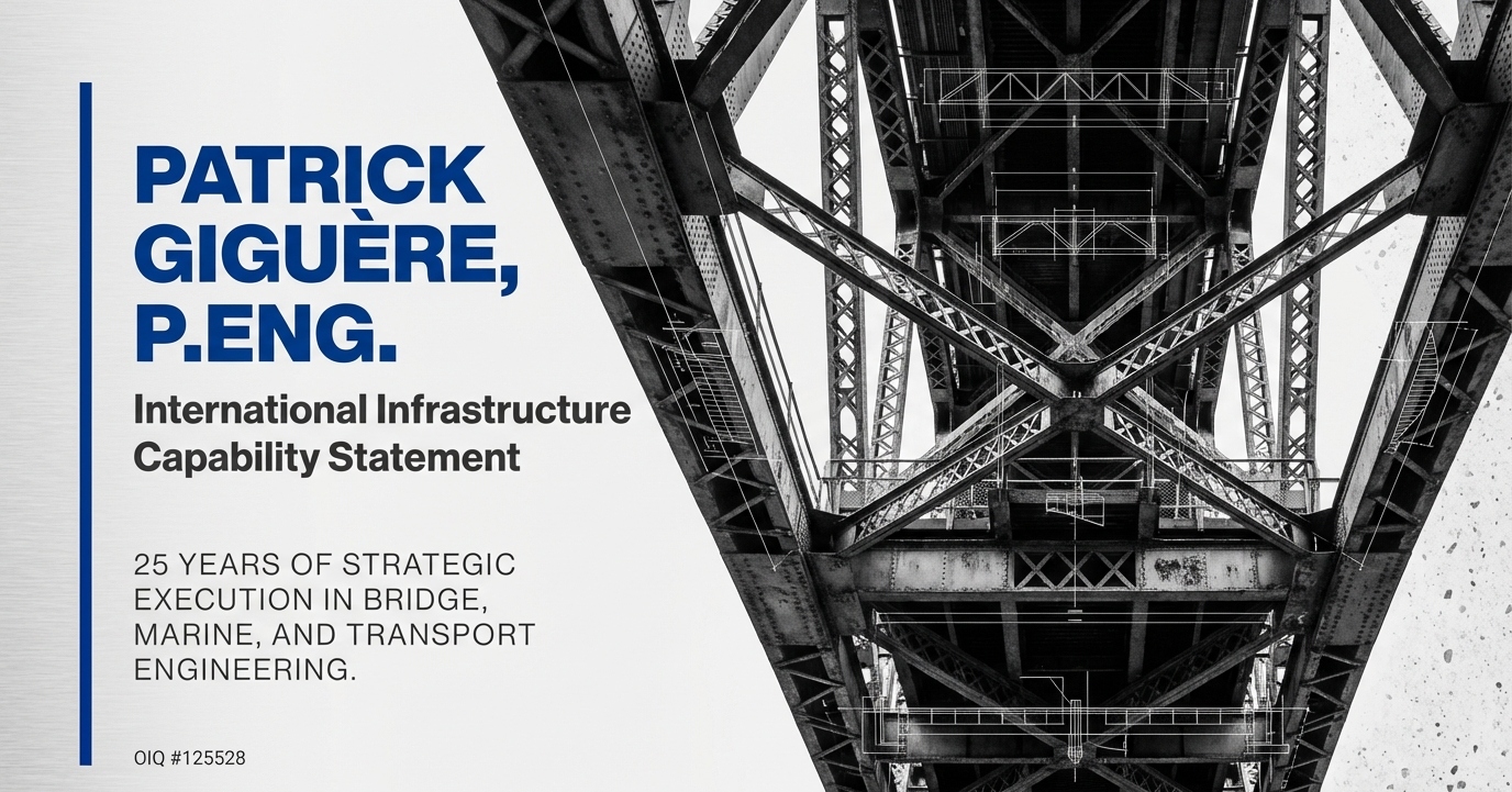 Patrick Giguère, P.Eng. — International Infrastructure Capability Statement